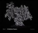 Bach: St. Matthew Passion [2016 Recording]