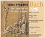 Bach: St. Matthew Passion