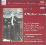 Bach: St. Matthew Passion - Ferdinand Helman (violin); Hermann Schey (bass); Hubert Barwahser (flute); Ilona Durigo (alto); Jo Vincent (soprano);...