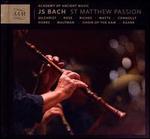 Bach: St. Matthew Passion