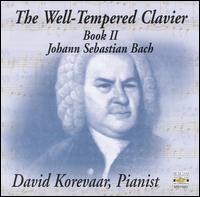 Bach: The Well-Tempered Clavier, Book 2 - David Korevaar (piano)