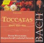 Bach: Toccatas, BWV 910-916