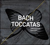 Bach: Toccatas - Amandine Savary (piano)