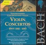Bach: Violin Concertos, BWV 1041-1043