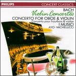 Bach: Violin Concertos; Concerto for Oboe & Violin