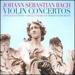 Bach: Violin Concertos - Capella Savaria; Zsolt Kall� (violin)