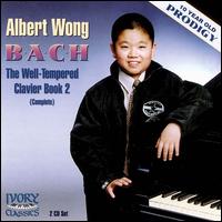 Bach: Well-Tempered Clavier, Book 2 - Albert Wong (piano)