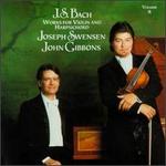 Bach: Works for Violin and Harpsichord, Vol. 2