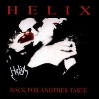Back for Another Taste - Helix
