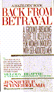 Back from Betrayal: Recovering from His Affairs