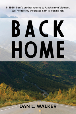 Back Home - Walker, Dan L.