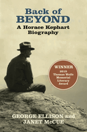 Back of Beyond a Horace Kephart Biography