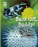 Back Off, Buddy!