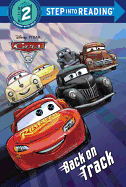 Back on Track (Disney/Pixar Cars 3)