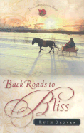 Back Roads to Bliss