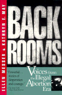 Back Rooms: Voices from the Illegal Abortion Era