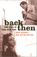 Back Then: Two Lives in 1950s New York