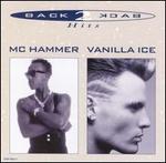 Back to Back Hits: MC Hammer/Vanilla Ice
