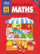 Back to Basics: Maths for 8-9 Year Olds