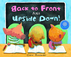 Back to Front and Upside Down!