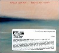 Back To Soft - Coke Weed