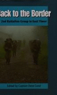 Back to the Border: 2nd Battalion Group in East Timor