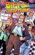 Back to the Future: Biff to the Future