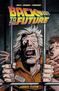 Back to the Future: Hard Time