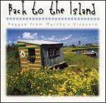 Back to the Island: Reggae From Martha's Vineyard