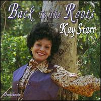 Back to the Roots - Kay Starr