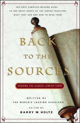 Back to the Sources - Holtz, Barry W