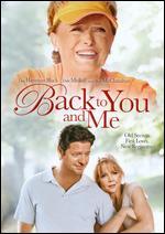 Back to You and Me