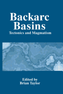 Backarc Basins: Tectonics and Magmatism
