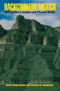 Backcountry Mexico: A Traveler's Guide and Phrase Book