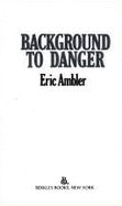 Background to Danger