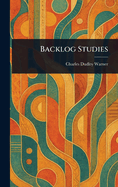 Backlog Studies