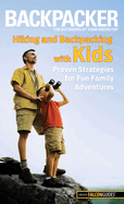 Backpacker Magazine's Hiking and Backpacking with Kids