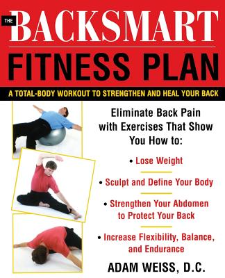 Backsmart Workout - Weiss, Adam, Ba