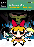 Backstage at an Animated Series