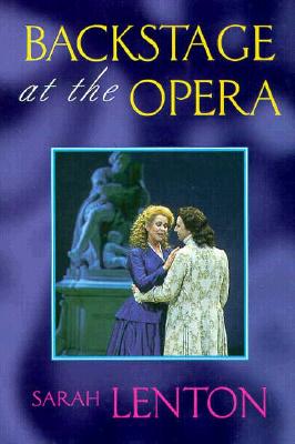 Backstage at the Opera - Lenton, Sarah