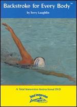 Backstroke for Every Body by Total Immersion Swimming