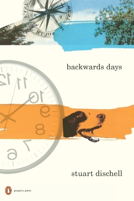 Backwards Days - Dischell, Stuart