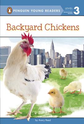 Backyard Chickens - Reed, Avery