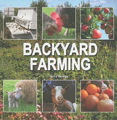 Backyard Farming - Bridge, Terry