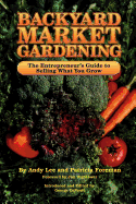 Backyard Market Gardening