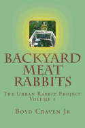 Backyard Meat Rabbits