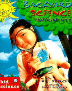 Backyard Science Experiments - Pearce, Q. L.