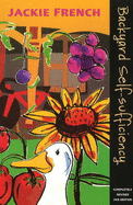 Backyard Self-Sufficiency - French, Jackie