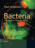 Bacteria in Biology, Biotechnology and Medicine