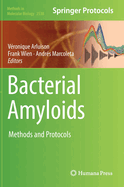Bacterial Amyloids: Methods and Protocols